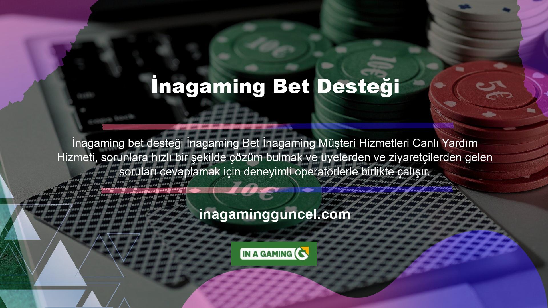 Bahis yapmayı seven birçok insanı çeken bahis sitesi İnagaming müşteriler için lisanslı ve güvenilir